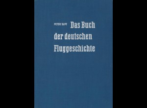 AEROPHILATELIE: Supf, P., Das Buch der dt. Fluggeschichte, Stuttgart 1956, 2. A.