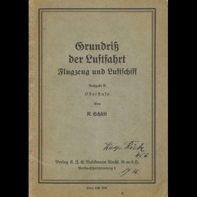AEROPHILATELIE: K. Schütt, Grundriß der Luftfahrt. Flugzeug und Luftschiff, 1935