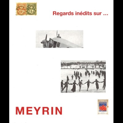 Regards inédits sur .... Meyrin. Genf 2003, 2. A.