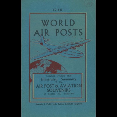 AEROPHILATELIE: World Air Posts, Sutton Coldfield: Field 1948.