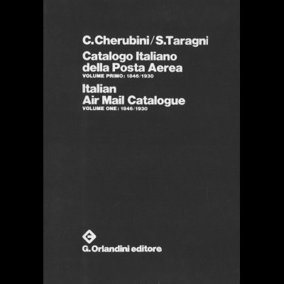 AEROPHILATELIE: Cherubini/Taragni, Catalogo Italiano della Posta Aerea, 1974