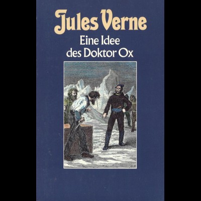 Jules Verne, Diverse Romane, Berlin: Pawlak 1984.