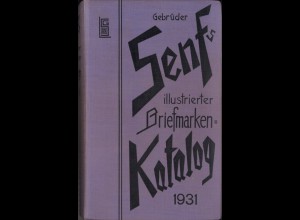Gebrüder Senfs Illustrierter Briefmarken-Katalog 1931.