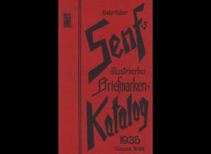 Gebrüder Senfs Illustrierter Briefmarken-Katalog Ganze Welt 1935.
