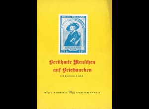 Mika, Nikolaus R., Berühmte Menschen auf Briefmarken, Frankfurt: Maindruck 1948.