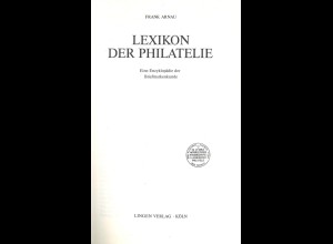 Arnau, Frank, Lexikon der Philatelie, Köln: Lingen o.J.