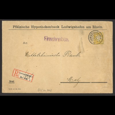 Altdeutschland Bayern 1907 R-Brief EF MiNr. 67 Ludwigshafen n. Metz Einschreiben