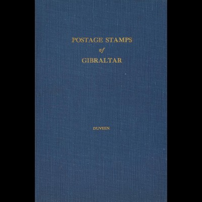 Gibraltar: Duveen, Geoffrey E., The Postage Stamps of Gibraltar, London 1932.