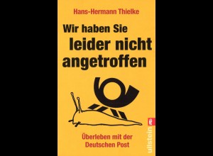 Thielke, Hans-Hermann, Wir haben Sie leider nicht angetroffen, Berlin 2011.