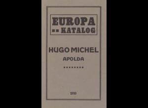 MICHEL: Hugo Michel: Europa Katalog, Apolda 1910.