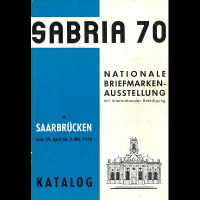 Sabria 70, Nationale Briefmarken-Ausstellung in Saarbrücken 1970.