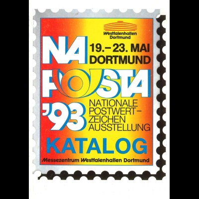 NAPOSTA '93. Nationale Postwertzeichen-Ausstellung, Dortmund 1993.
