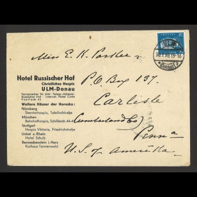 Deutsches Reich 1930 Brief EF MiNr. 416 Ulm Carlisle USA Hotel Russischer Hof