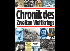 Chronik des Zweiten Weltkriegs. Chronik Verlag, o.O. o.J.