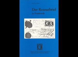 Frankreich: Wolter, Karl Kurt, Der Retourbrief in Frankreich, München 1977.