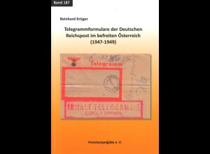 Telegrammformulare der Deutschen Reichspost im befreiten Österreich (1947-1949)