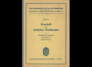 Kleine Fachbuchreihe für den Post- und Fernmeldedienst, Bd. 9 + 13