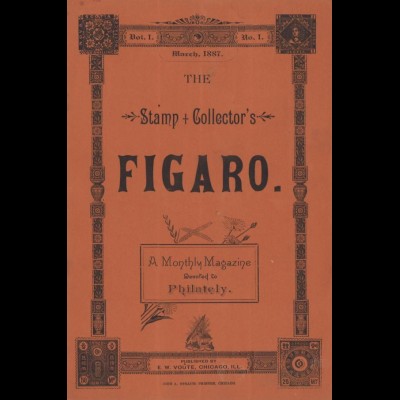 The Stamp + Collector's Figaro, Vol 1, Nr. 1-12, Chicago 1887/88.