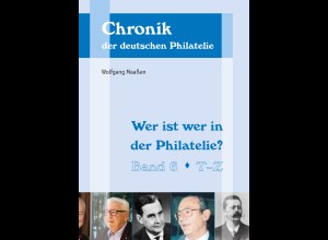 Wolfgang Maaßen: Wer ist wer in der Philatelie? Band 6: T–Z