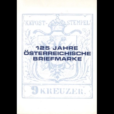 125 Jahre Österreichische Briefmarke, Wien 1975.