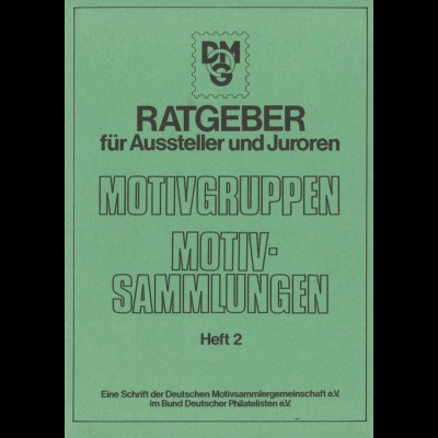 Ratgeber für Aussteller und Juroren: Motivgruppen, Hamburg 1984.
