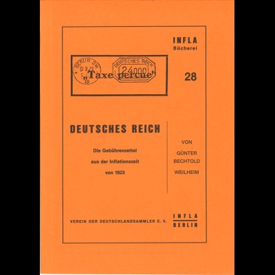Bechtold, Günter, Deutsches Reich, Berlin 1991.