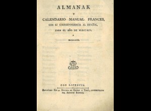 Almanak y Calendario Manual Frances con su Correspondencia al Espanol, Barcelona o.J.