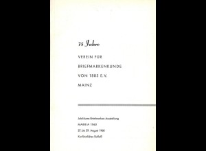 75 Jahre Verein für Briefmarkenkunde von 1885 e.V. Mainz, 1960.