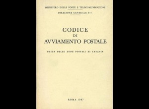 Codice di Aviamento Postale. Guida delle Zone Postali di Catania, Rom 1967.