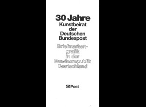 30 Jahre Kunstbeirat der Deutschen Bundespost, Bonn 1984.