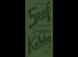 Gebrüder Senfs illustrierter Briefmarken-Katalog, Leipzig 1927.