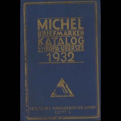 MICHEL Briefmarken-Katalog Europa-Übersee 1932.