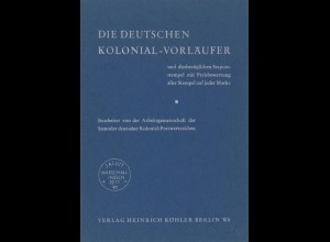 Die deutschen Kolonial-Vorläufer, Berlin: Köhler 1972.
