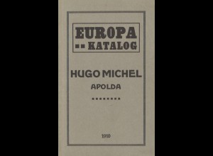 Hugo Michel: Europa Katalog, Apolda 1910.