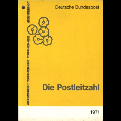 Vergiss-Mein-Nicht. Die Postleitzahl, Deutsche Bundespost, Bonn 1971.