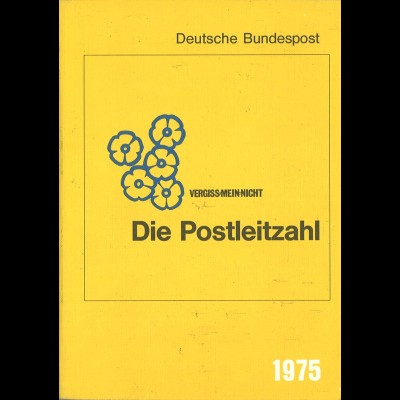 Vergiss-Mein-Nicht. Die Postleitzahl, Deutsche Bundespost, Bonn 1975.