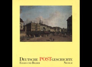 Deutsche Postgeschichte. Essays und Bilder, Berlin: Nicolai 1989.