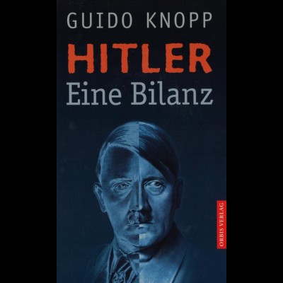 Knopp, Guido: Hitler. Eine Bilanz