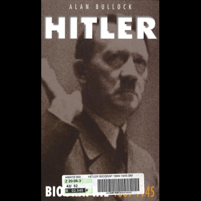 Bullock, Alan: Hitler