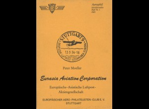 Moeller, Peter, Europäische-Asiatische Luftpost-Aktiengesellschaft, Stuttgart 1981.