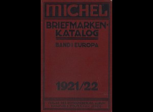 MICHEL-Briefmarken-Katalog Band I Europa, Leipzig: Schwaneberger 1921/22