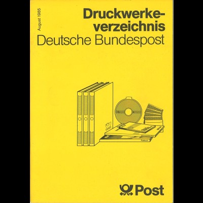 Deutsche Bundespost: Druckwerke-Verzeichnis, August 1985