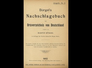 Bürgel's Nachschlagebuch und Ortsverzeichnis von Deutschland, Berlin 1902