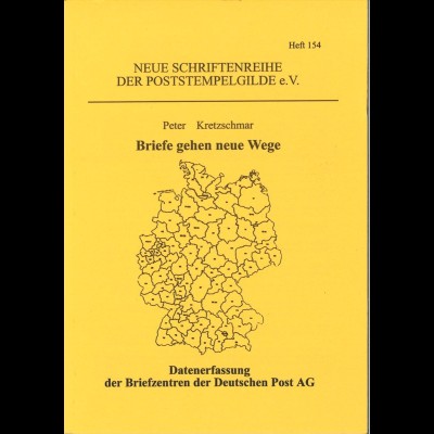 Neue Schriftenreihe der Poststempelgilde e.V., Heft Nr. 154, Soest 1999.