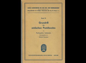 Kleine Fachbuchreihe für den Post- und Fernmeldedienst, Bd. 13 + 30