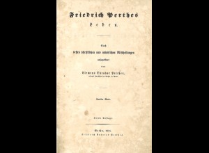 Friedrich Perthes Leben. Bd. 2, Gotha 1855, 3. A.