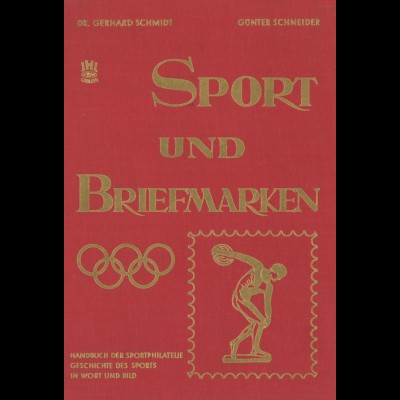Schmidt, Gerhard u. Schneider, Günter: Sport und Briefmarken, Coburg 1958