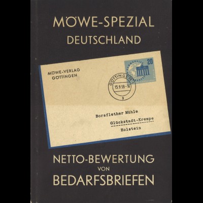 Möwe-Spezial Deutschland. Netto-Bewertung von Bedarfsbriefen, Göttingen 1960.