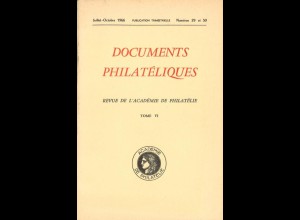 Documents Philatéliques. Revue de l'Académie de Philatélie, Bd. VI, Paris 1966