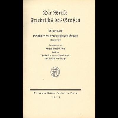 Volz, Gustav Berthold (Hg.), Die Werke Friedrichs des Großen, Bd. 4, Berlin 1913.
